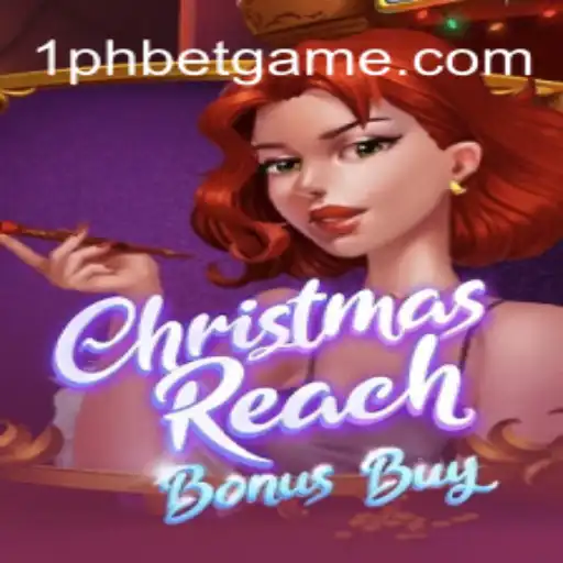 Exploring the Festive Excitement of ChristmasReachBonusBuy with 1PHBET